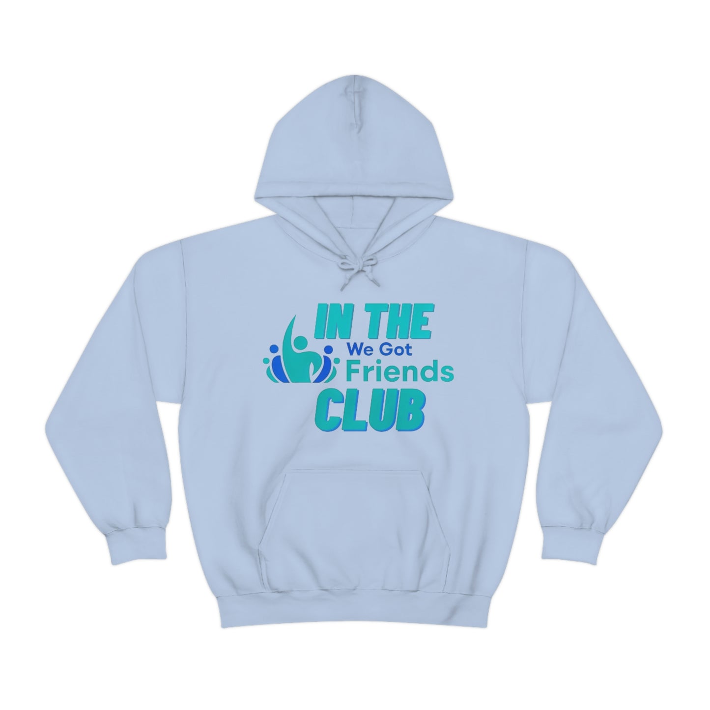 WE GOT FRIENDS IN THE CLUB Unisex Heavy Blend™ Hooded Sweatshirt